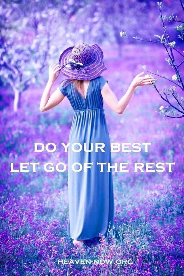 Do Your Best Let Go of the Rest